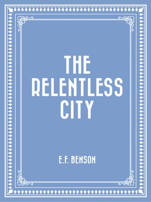 cover image of The Relentless City